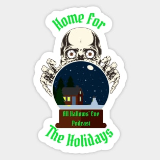 Home For The Holidays Sticker